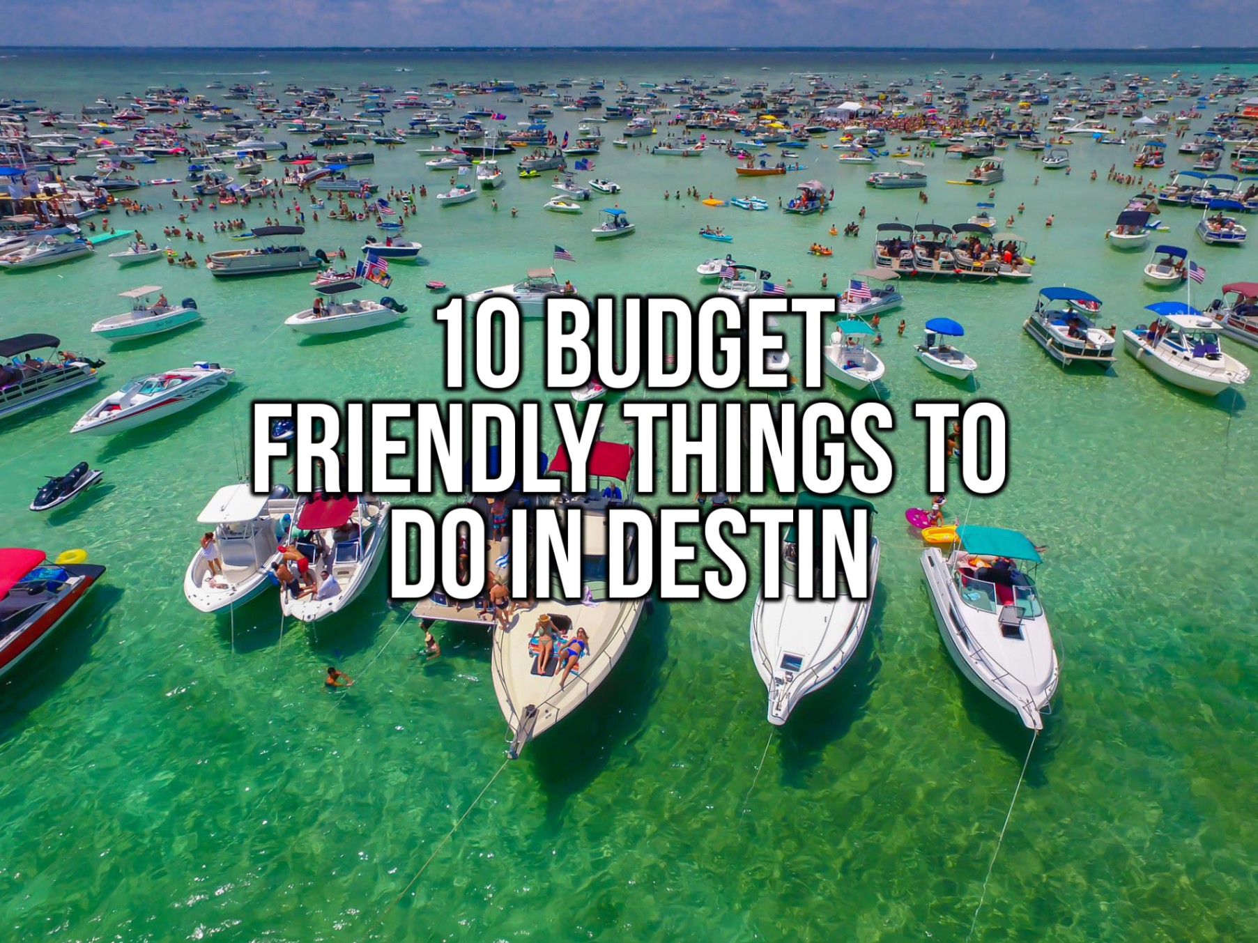 Top 10 Budget-Friendly Things to do in Destin Florida Featured Image