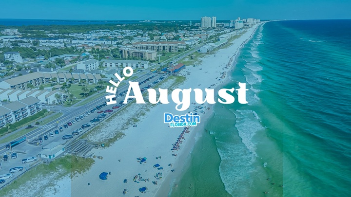 Sun-Kissed Delights: Embrace August in Destin, Florida - A Guide to Fun and Festivities Featured Image