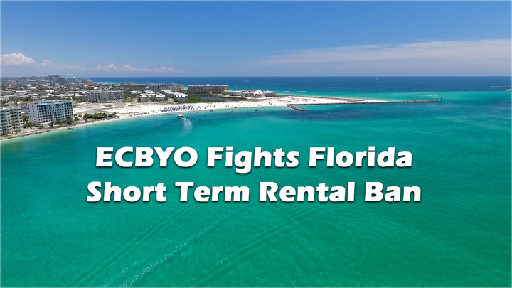 ECBYO Fights Florida Short Term Rental Ban Featured Image